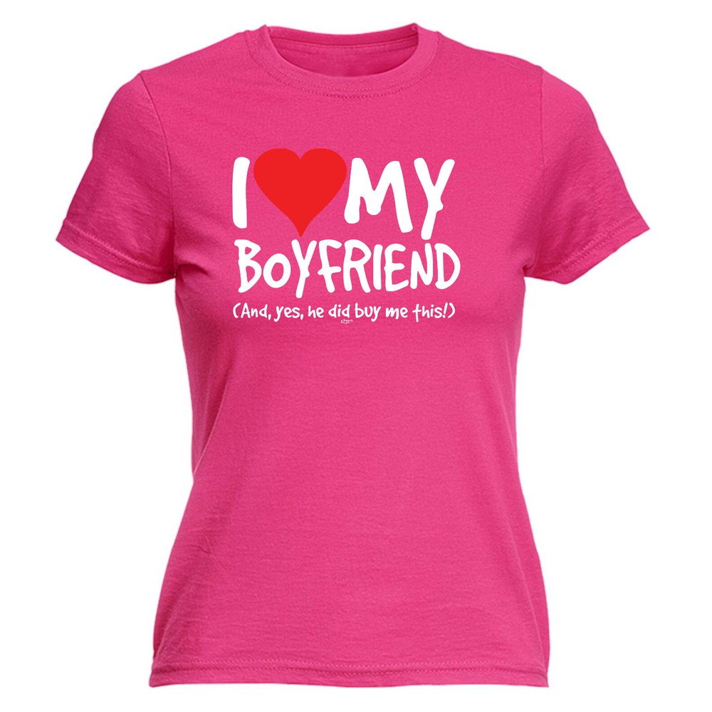 Love My Boyfriend And Yes - Womens T Shirt Funny T-Shirt Novelty gift tshirt