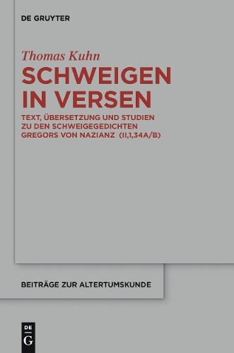 Thomas Kuhn Schweigen in Versen (Hardback) Beitrage zur AltertumskundeAnother great item from Rarewaves USA | Free delivery!