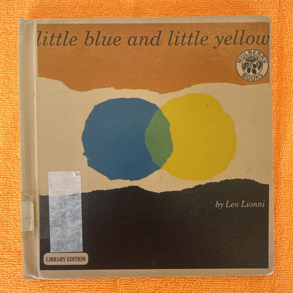 Little Blue and Little Yellow by Leo Lionni (2009, Library Binding)