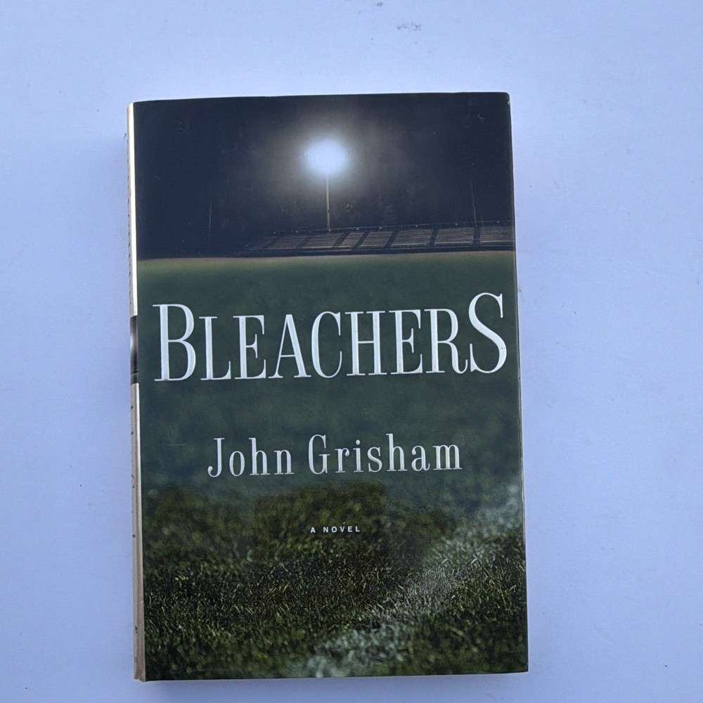 John Grisham Bleachers Hardcover 2003 w/ Dust Jacket Fiction Sports Novel