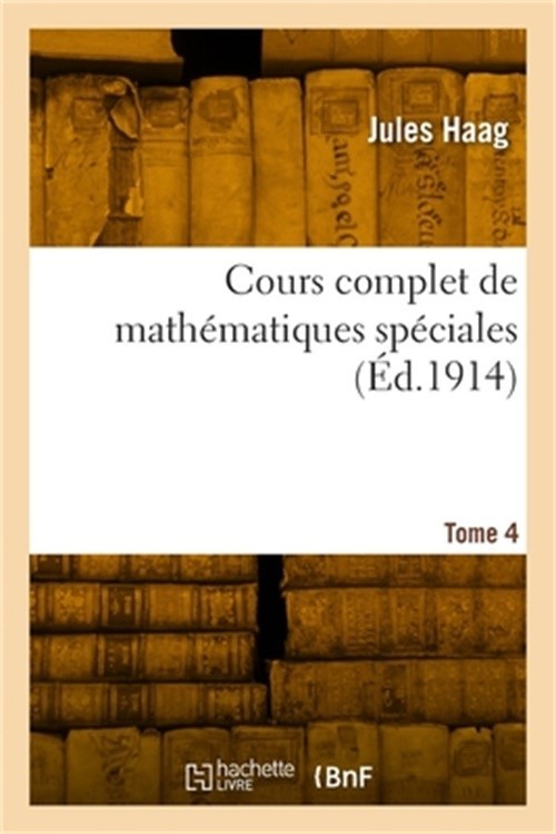 Cours complet de math�matiques sp�ciales. Tome 4 (Paperback or Softback)