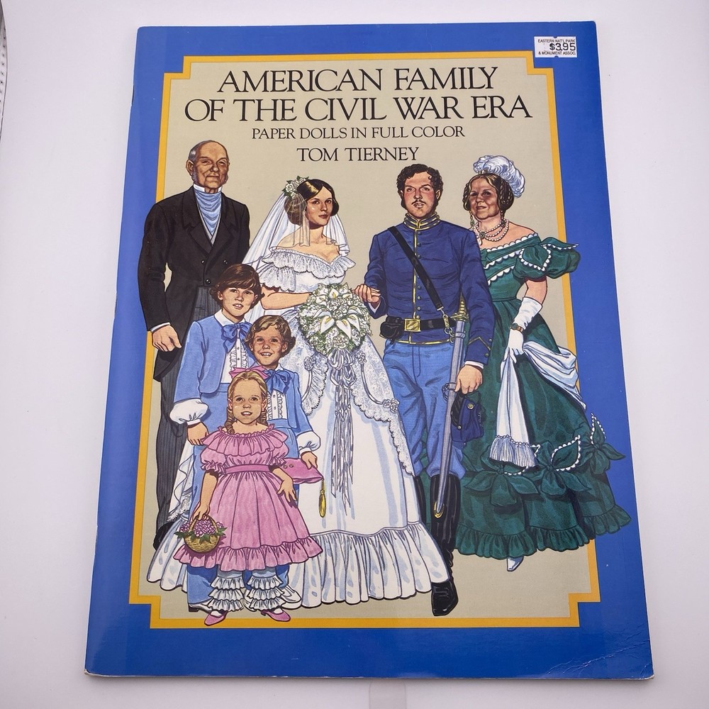 American Family of the Civil War Era Tom Tierney Paper Dolls in Full Color 1985
