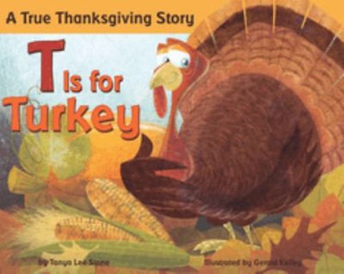 T Is for Turkey Mass Market Paperbound Tanya Lee StoneFree US Delivery | ISBN:0843125705