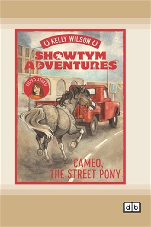 Showtym Adventures 2: Cameo, the Street Pony (Dyslexia-Friendly Edition) (Paperb