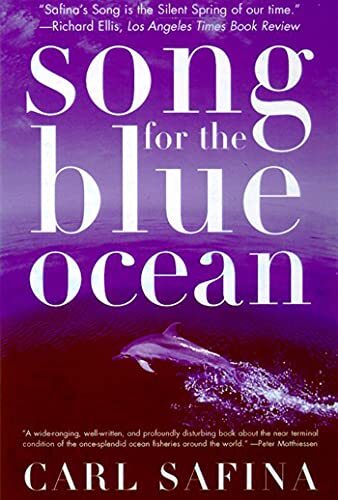 Explore Marine Conservation in Song for the Blue Ocean by Carl Safina