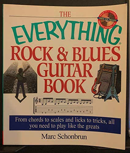 The Everything Rock & Blues Guitar Book: From Chords to Scales and Licks  - GOOD