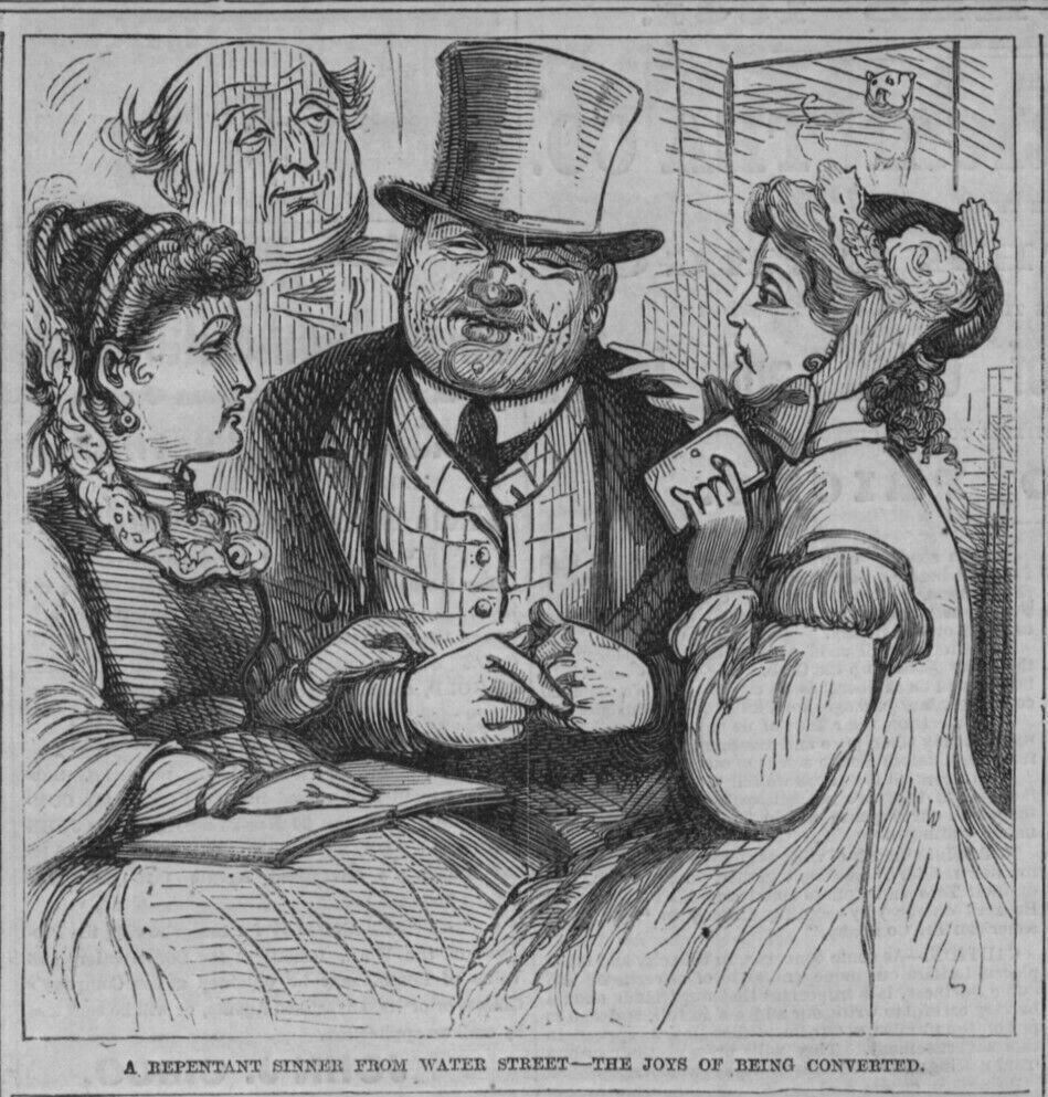 A REPENTANT SINNER FROM WATER STREET THE JOYS OF BEING CONVERTED LADIES ADORE