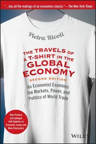 Travels of a T-Shirt in the Global Economy : An Economist Examines the Market...