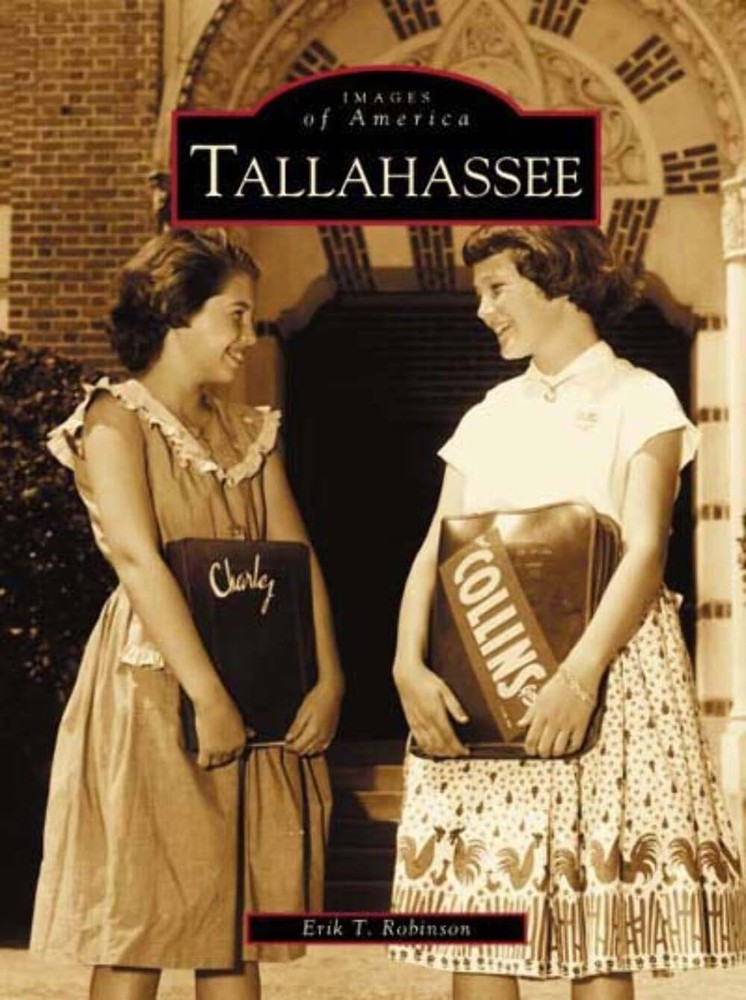 NEW Arcadia Publishing Tallahassee, FL 9780738515373 Images of America Trade Pap