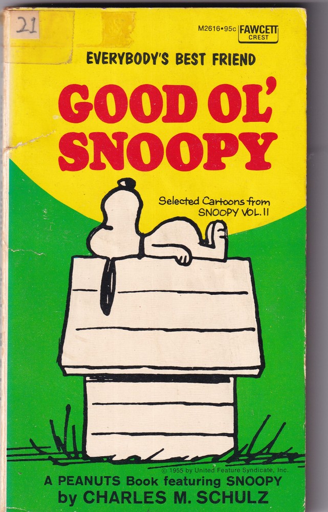 EVERYBODY'S BEST FRIEND GOOD OL' SNOOPY by Charles M Schulz (1958)