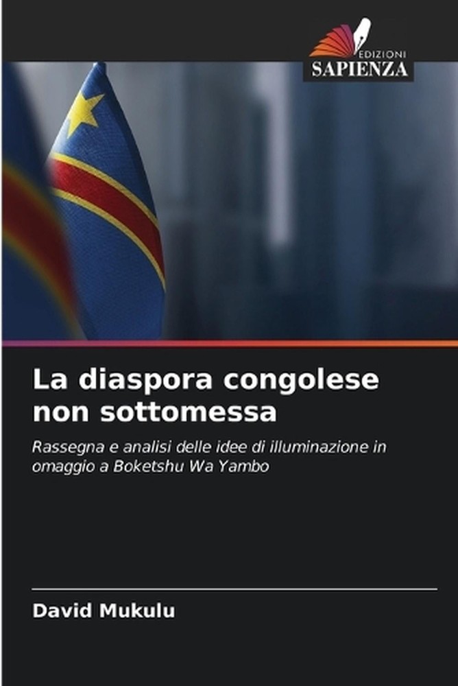 La diaspora congolese non sottomessa by David Mukulu (Italian) Paperback Book