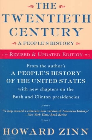 The Twentieth Century : A People's History