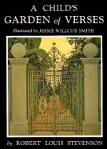 A Child's Garden of Verses by Robert Louis Stevenson: Used