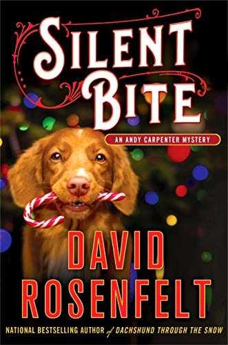 Silent Bite: An Andy Carpenter - Hardcover, by Rosenfelt David - Very Good b
