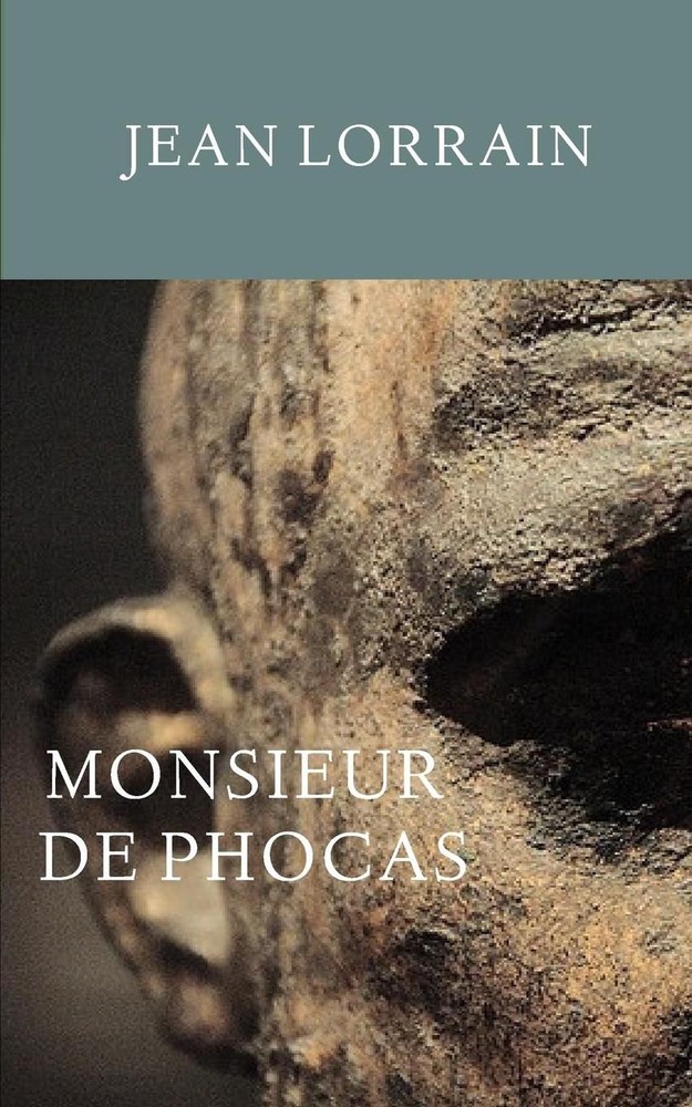 Monsieur de Phocas by Jean Lorrain (French) Paperback Book