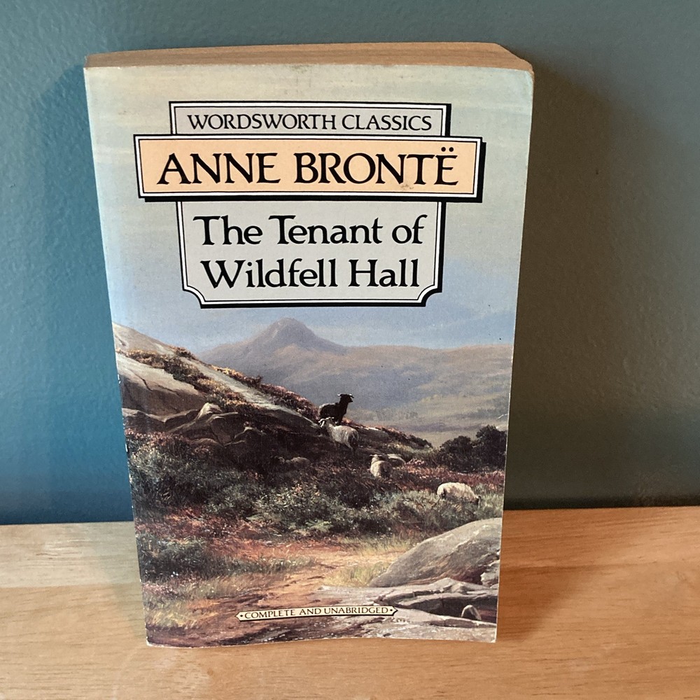 Wordsworth Classics The Tenant of Wildfell Hall Anne Brontë Paperback Unabridged