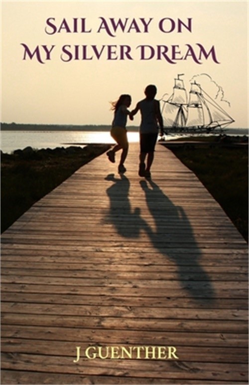 Sail Away on my Silver Dream (Paperback or Softback)