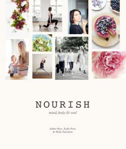Amber Rose Nourish Mind Body Soul New Wellness Guide