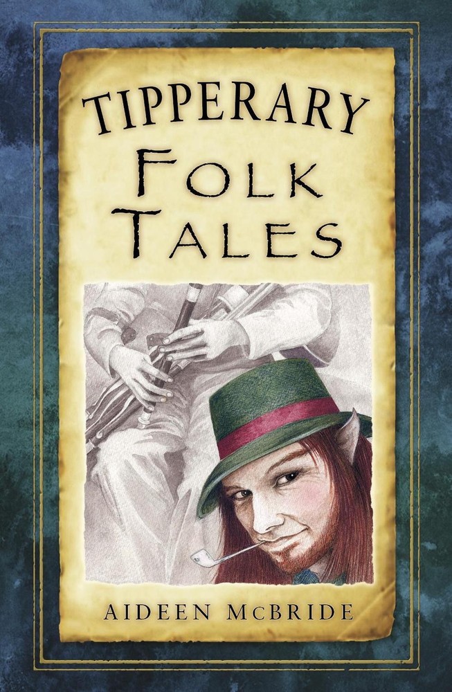 Tipperary Folk Tales by Aideen McBride (English) Paperback Book