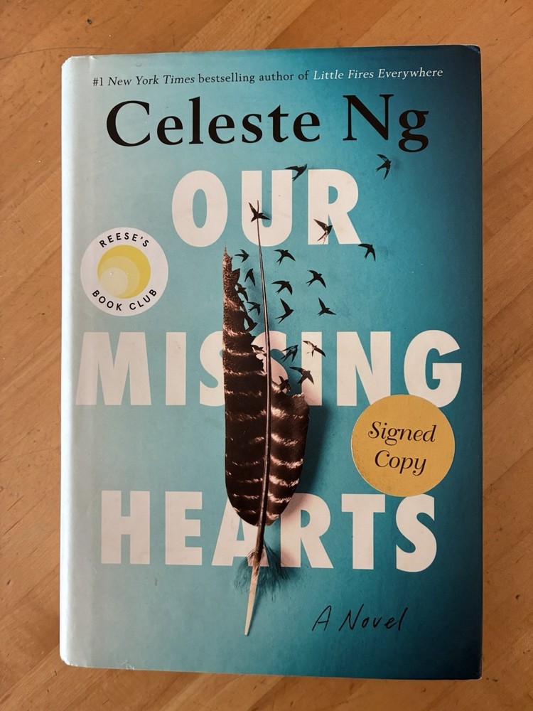 Our Missing Hearts:  A Novel by Celeste Ng 2022 Penguin Press Hardcover Signed