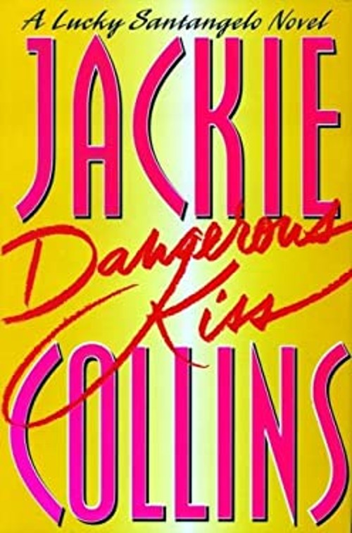 Dangerous Kiss Hardcover Jackie CollinsFree US Delivery | ISBN:0684850303