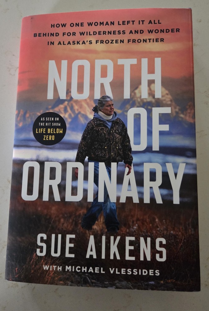 Book - North of Ordinary - Life Below Zero - Very Good Read - EUC