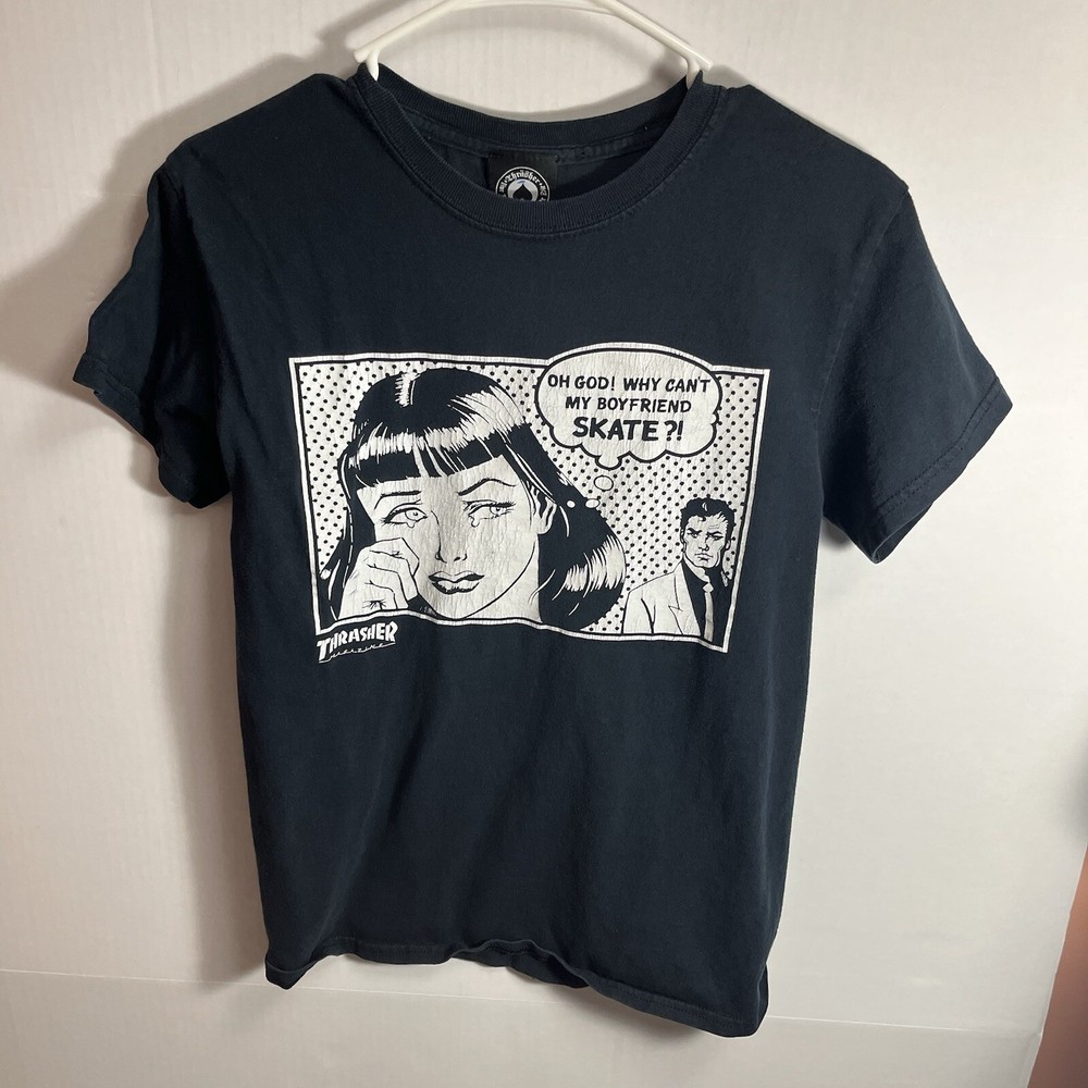 Thrasher “why can’t my boyfriend skate” big logo tee shirt Womens Small