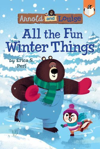 All the Fun Winter Things, Paperback by Perl, Erica S.; Chatterton, Chris (IL...
