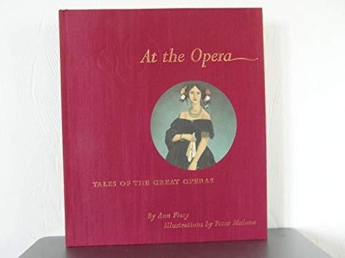 At the Opera: Tales of the Great Op..., Barrows, Ann Fi