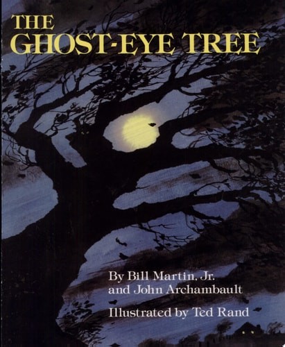 The Ghost-Eye Tree (Owlet Book) by Archambault, John,Martin Jr., Bill, Acceptabl