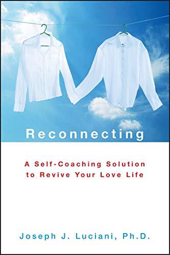 Reconnecting: A Self-Coaching Solut..., Luciani, Joseph