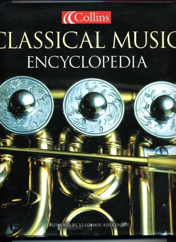 Collins Classical Musical Encyclopedia. By Sadie. Stanley