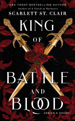 King of Battle and Blood (Adrian X Isolde, 1), St. Clair, Scarlett, 978172825844