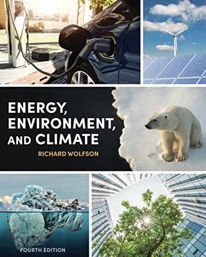 Energy, Environment, and Climate - Paperback, by Wolfson Richard - Very Good