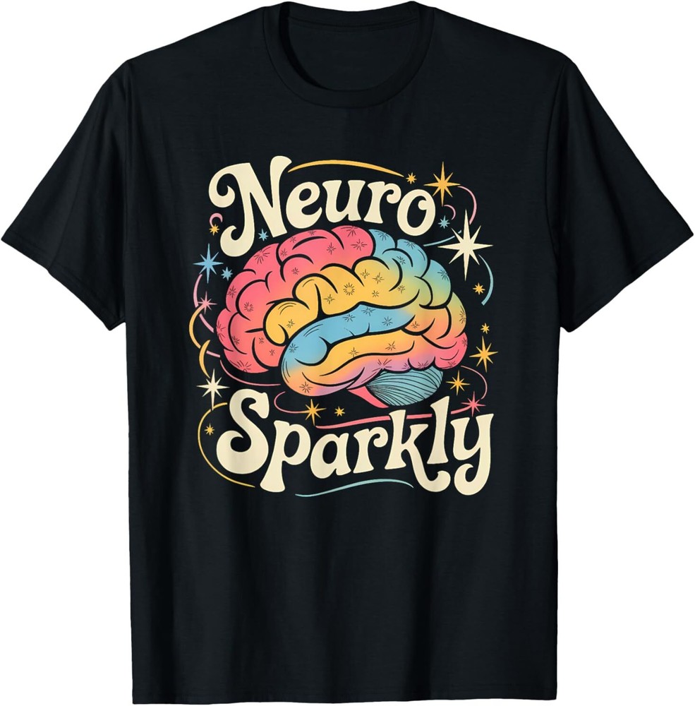 Neuro Sparkly Autism Awareness Neurosparkly Neurodiversity T-Shirt