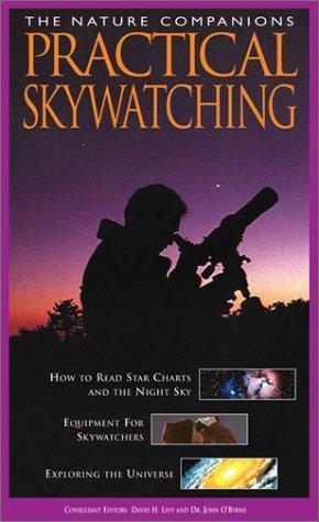 Practical Skywatching by Not Available (2003, Hardcover)