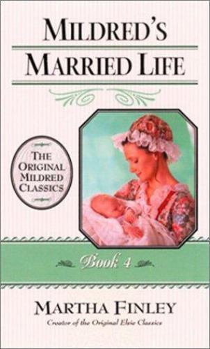 Mildred's Married Life, Paperback by Finley, Martha, Brand New, Free shipping...