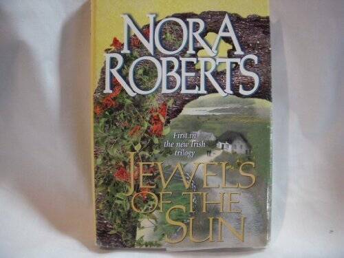 Jewels of the Sun - Hardcover By Roberts, Nora - GOOD