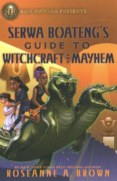 Serwa Boateng's Guide to Witchcraft and Mayhem, Paperback by Brown, Roseanne ...
