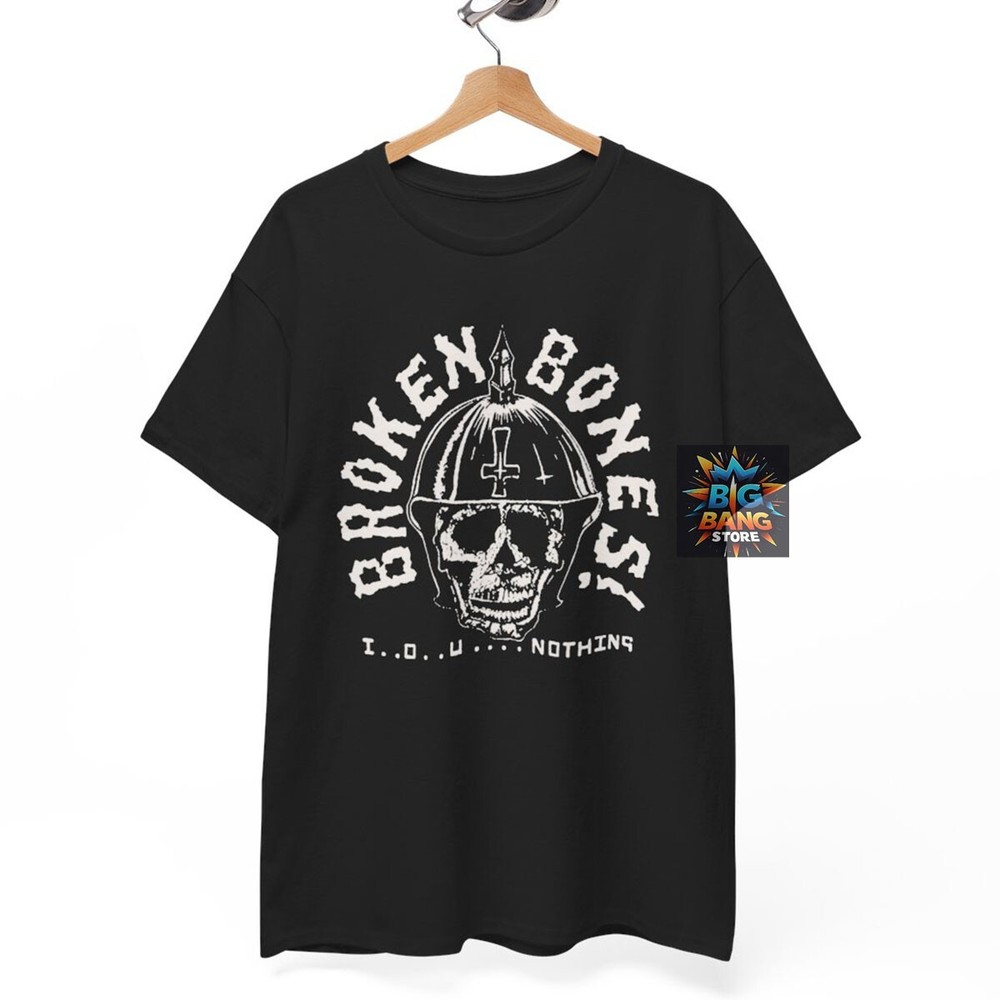 Broken Bones - Nothing Shirt , Music Band Rock Punk Metal, Unisex tee