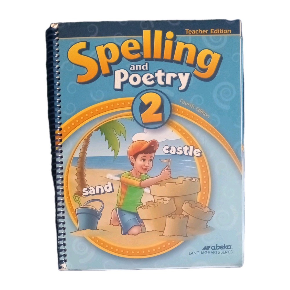 Spelling and Poetry 2 - Abeka 2nd Grade Spelling and Poetry Teacher's Edition