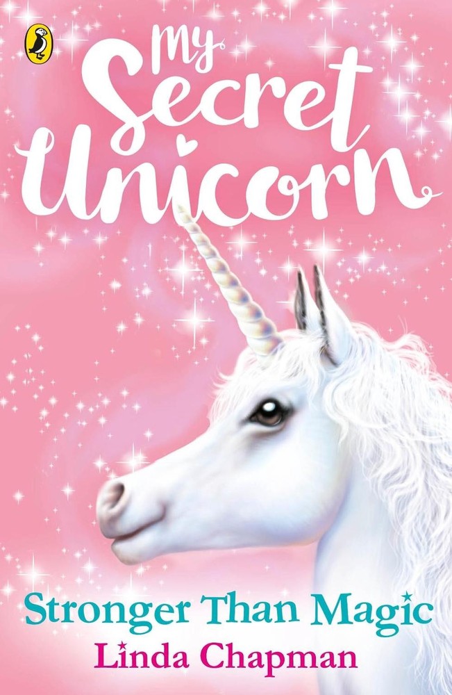 My Secret Unicorn: Stronger Than Magic by Linda Chapman (English) Paperback Book