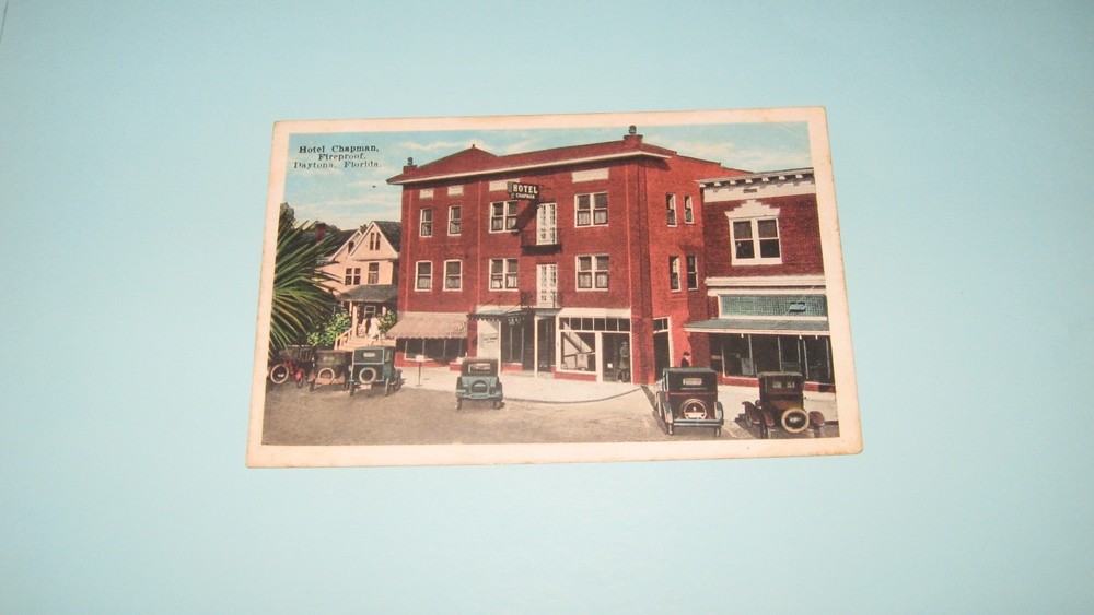 1920s DAYTONA FLORIDA HOTEL CHAPMAN*FIREPROOF*ANTIQUE POSTCARD