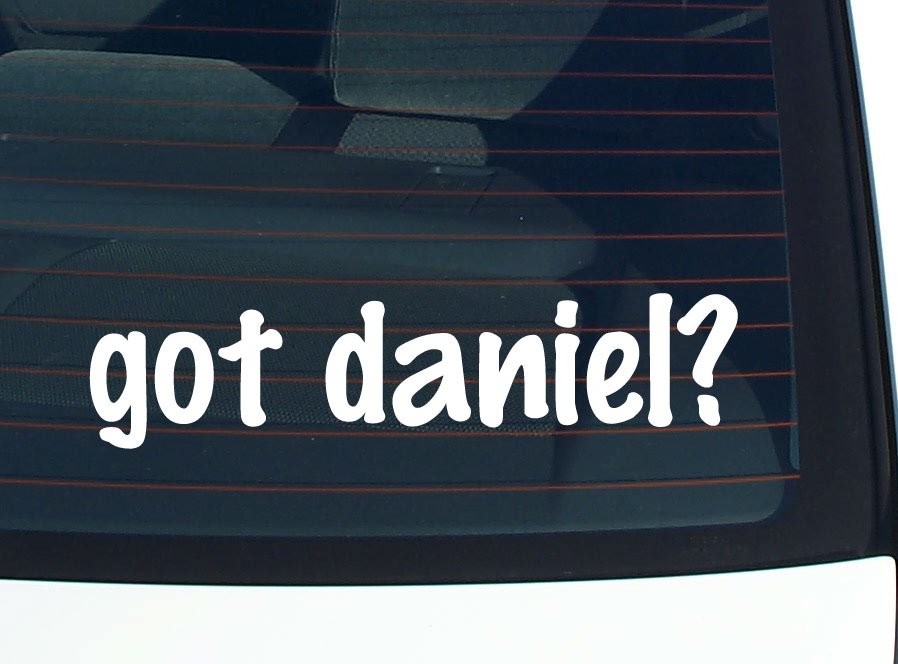 Got Daniel Funny Last Name Car Decal Bumper Sticker Vinyl Window Pride