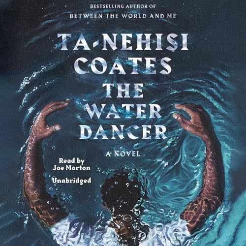 The Water Dancer (Oprah's Book - Audio CD, by Coates Ta-Nehisi - Very Good