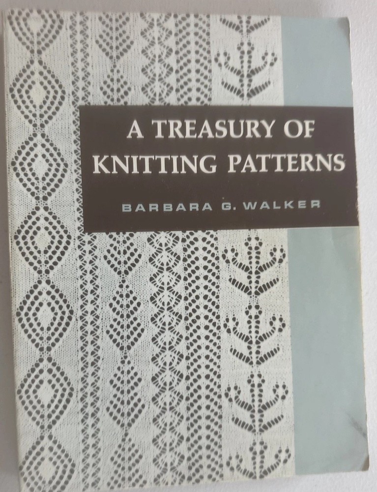A Treasury of Knitting Patterns by Barbara G. Walker Paperback Pattern Book
