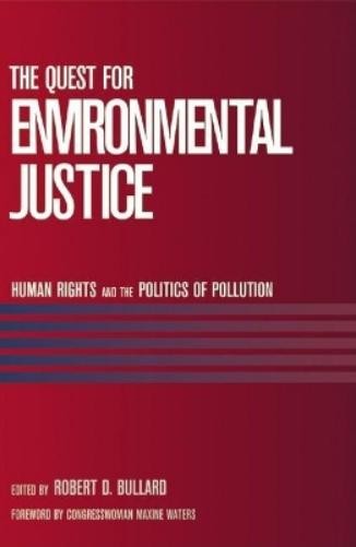 Robert D. Bullard Maxine Waters The Quest for Environmental Justice (Paperback)Another great item from Rarewaves USA | Free delivery!