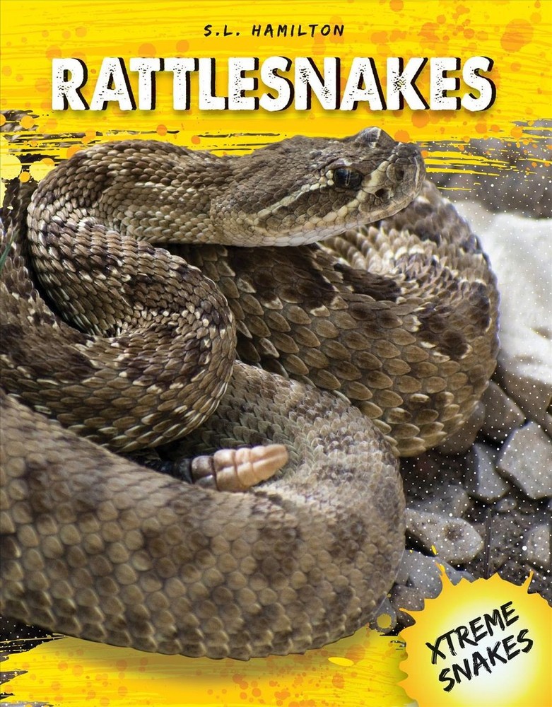 Rattlesnakes by S.L. Hamilton (English) Library Binding Book