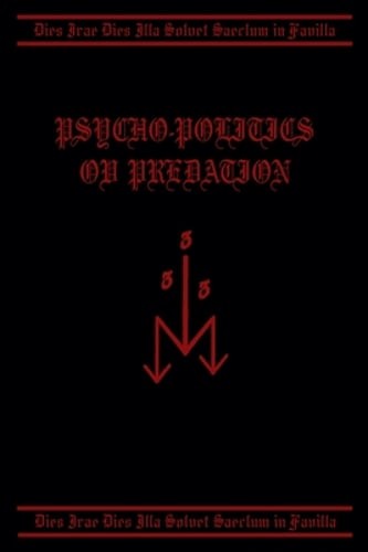 Psycho-Politics ov Predation by Tempel Ov Blood: New