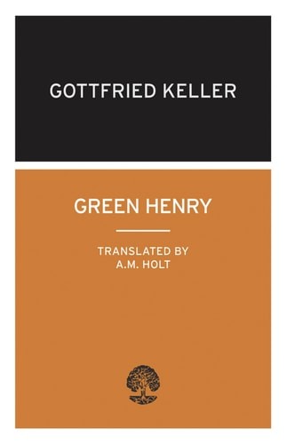 Green Henry by Keller, Gottfried, Acceptable Book
